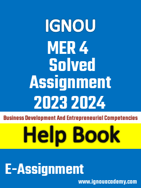 IGNOU  MER 4 Solved Assignment 2023 2024